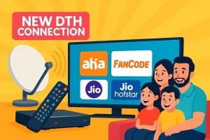 Switching to DTH? Here’s What a New DTH Connection Buyer Should Know