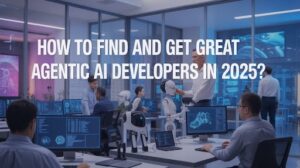 Agentic AI developers